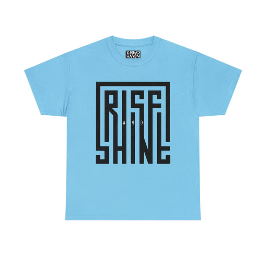 Rise and Shine - Unisex Heavy Cotton Tee